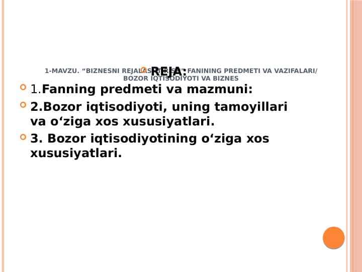 BIZNESNI REJALASHTIRISH” FANINING PREDMETI VA VAZIFALARI.BOZOR IQTISODIYOTI VA BIZNES