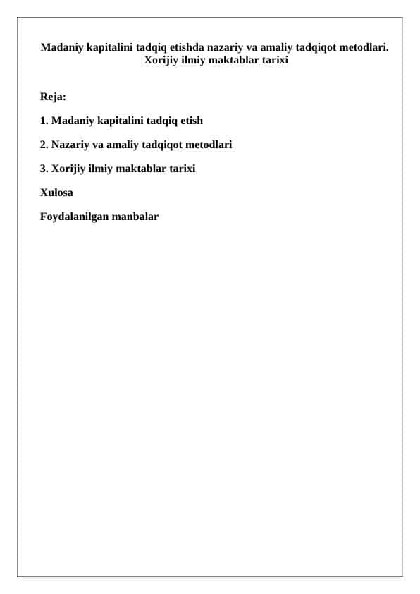 Madaniy kapitalini tadqiq etishda nazariy va amaliy tadqiqot metodlari.