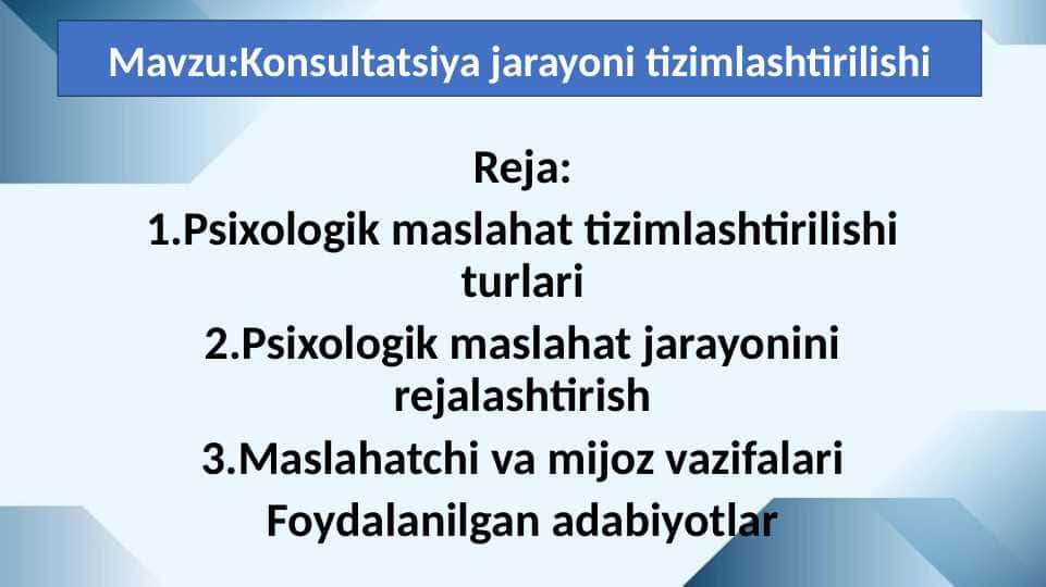 Konsultatsiya jarayoni tizimlashtirilishi 30.pptx