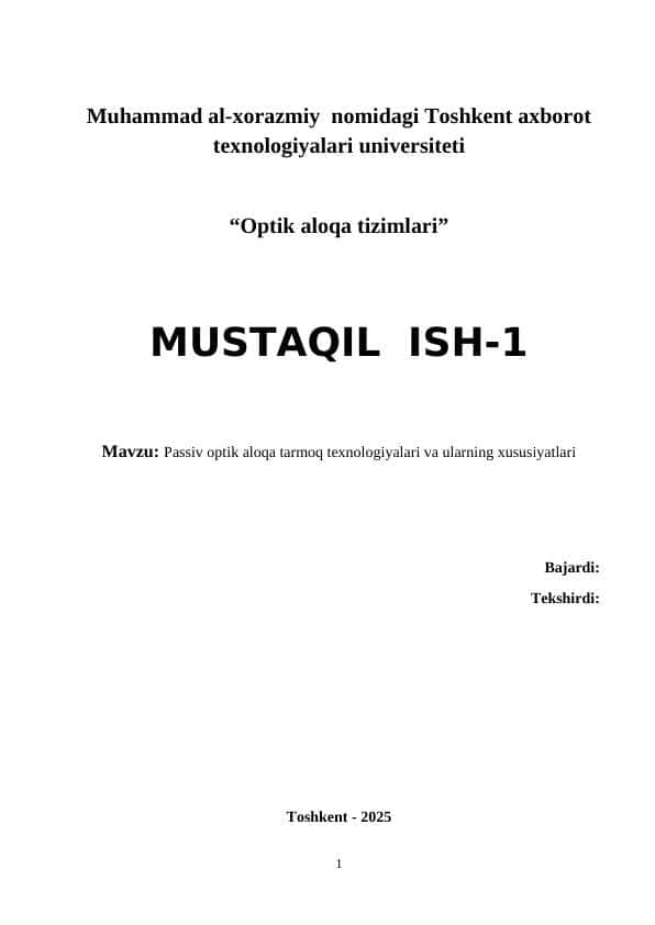 Passiv optik aloqa tarmoq texnologiyalari va ularning xususiyatlari