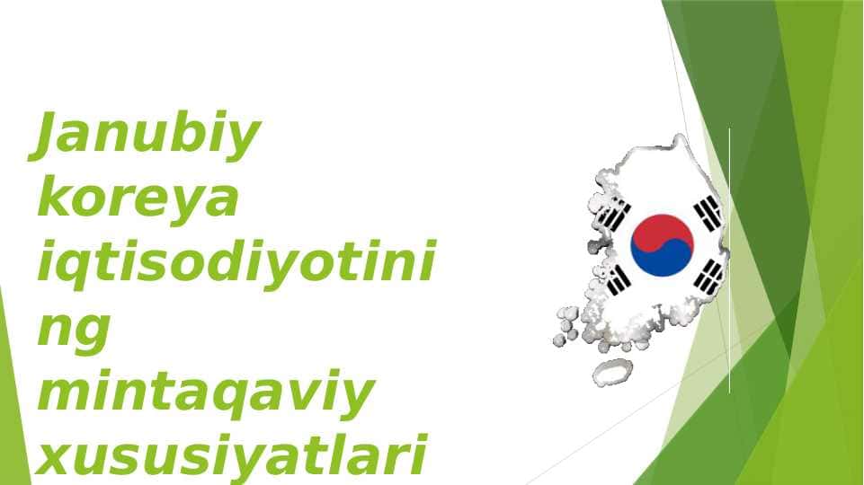 Janubiy koreya iqtisodiyotining mintaqaviy xususiyatlari