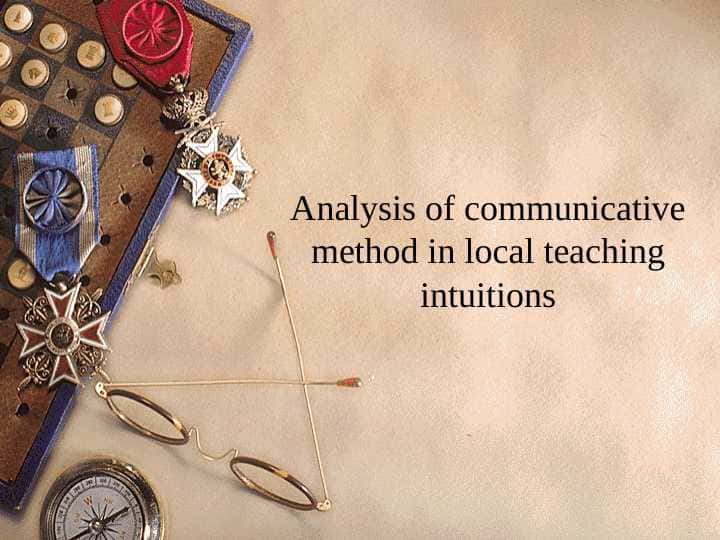 Analysis of communicative method in local teaching intuitions