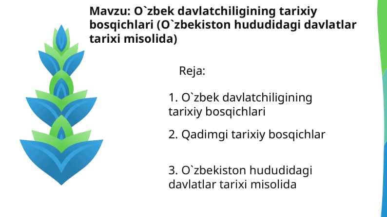 O`zbek davlatchiligining tarixiy bosqichlari (O`zbekiston hududidagi davlatlar tarixi misolida)