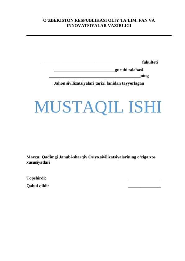 Qadimgi Janubi-Sharqiy Osiyo sivilizatsiyasining o'ziga xos xususiyatlari