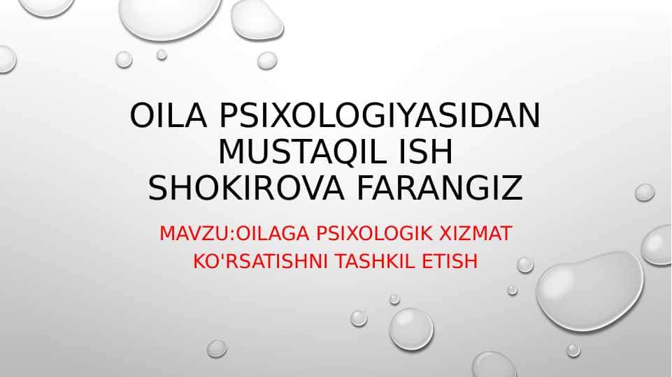 Oilaga psixologik xizmat ko'rsatishni tashkil etish