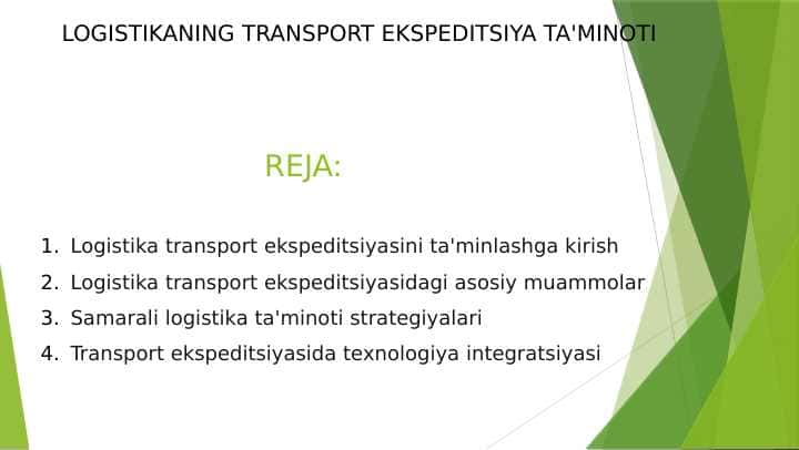 LOGISTIKANING TRANSPORT EKSPEDITSIYA TA'MINOTI