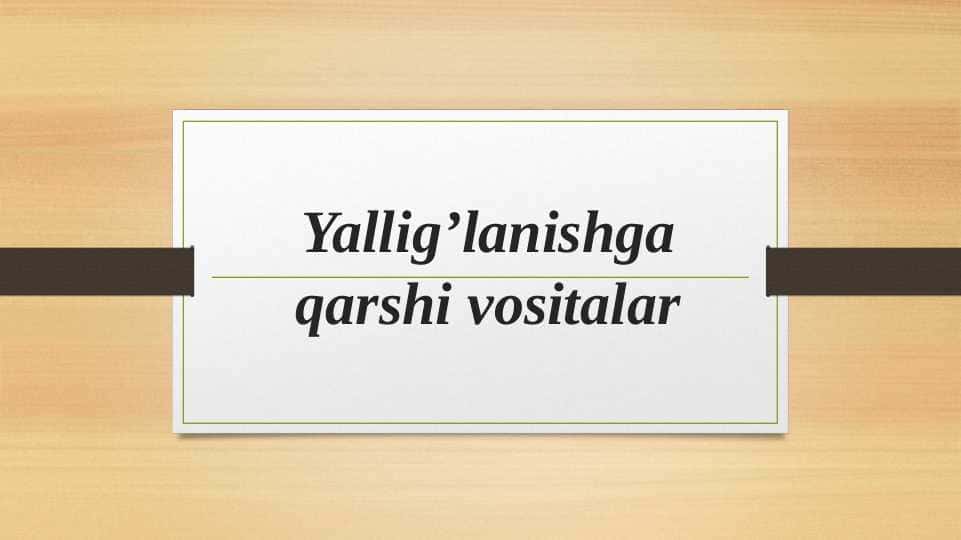 Yallig’lanishga qarshi vositalar