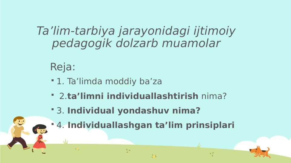 Ta’lim-tarbiya jarayonidagi ijtimoiy pedagogik dolzarb muamolar