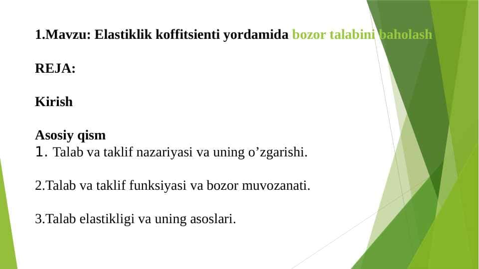 Elastiklik koffitsienti yordamida bozor talabini baholash