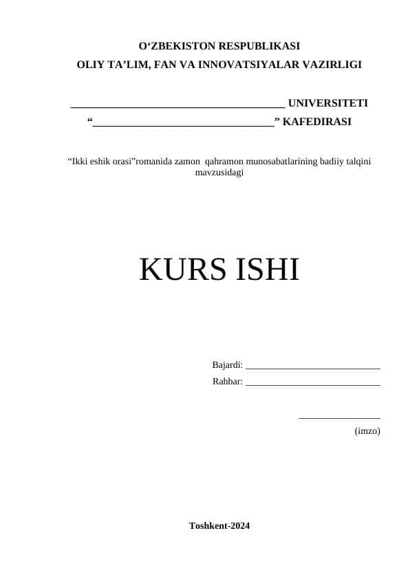 Ikki eshik orasi romanida zamon qahramon munosabatlarining badiiy talqini