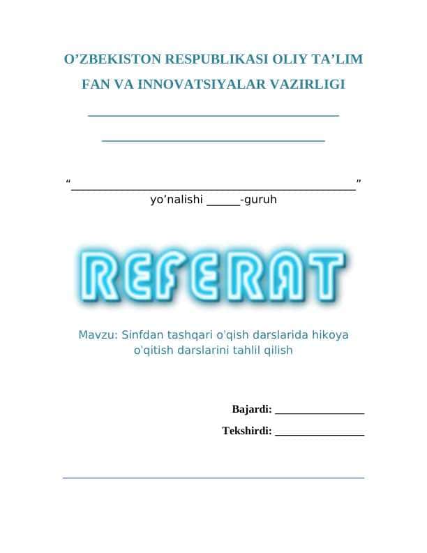 Sinfdan tashqari oʼqish darslarida hikoya oʼqitish darslarini tahlil qilish Referat