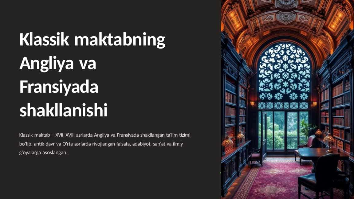Klassik maktabning Angliya va Fransiyada shakllanishi