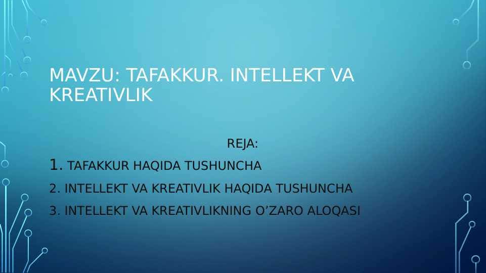 tafakkur. Intellekt va kreativliktafakkur. Intellekt va kreativlik