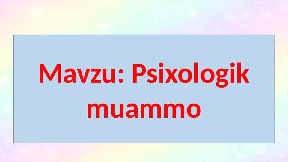 Psixologik muammo 30.pptx