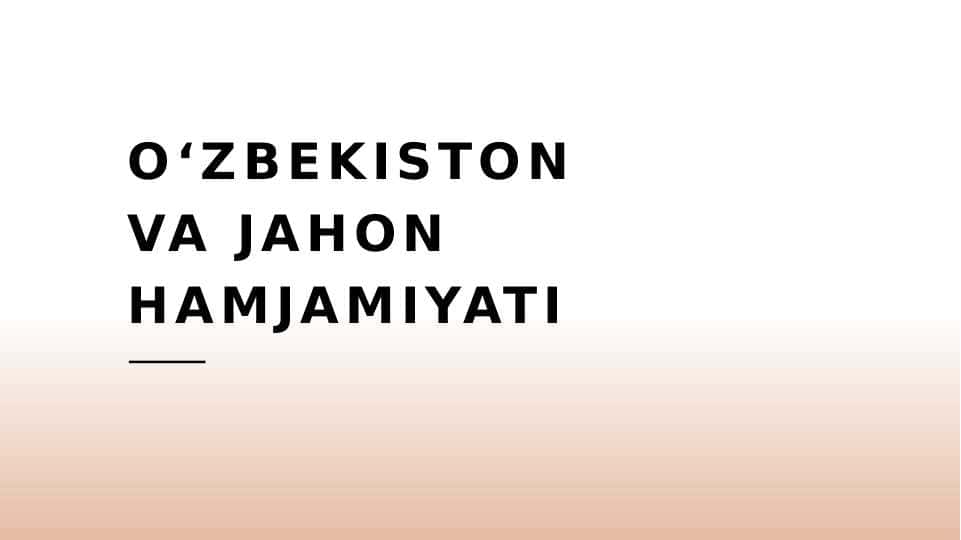 O‘zbekiston va Jahon hamjamiyati