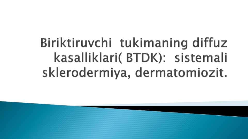Biriktiruvchi to`qimaning diffuz kasalliklari : sistemali sklerodermiya , dermatomiozit