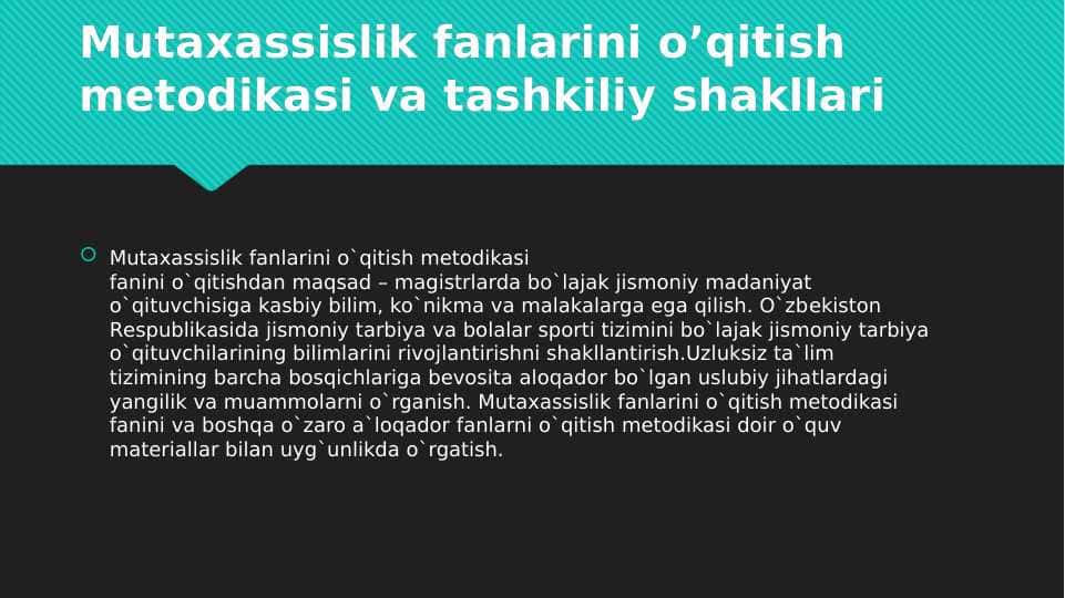 Mutaxassislik fanlarini o’qitish metodikasi va tashkiliy shakllari