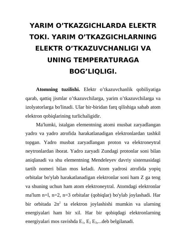YARIM O’TKAZGICHLARDA ELEKTR TOKI. YARIM O’TKAZGICHLARNING ELEKTR O’TKAZUVCHANLIGI VA UNING TEMPERATURAGA BOG’LIQLIGI.