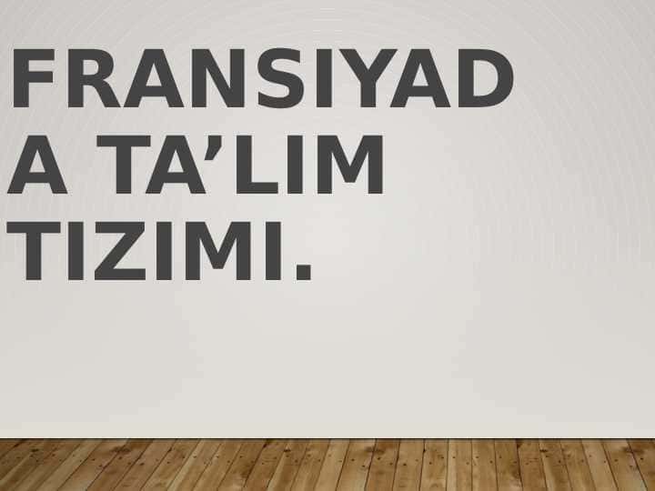 Fransiyada ta’lim tizimi