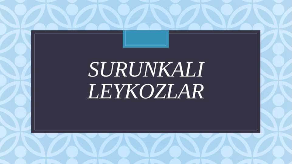Surunkali leykozlar