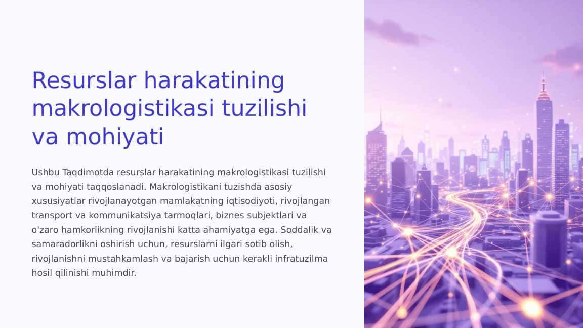 Resurslar harakatining makrologistikasi tuzilishi va mohiyati