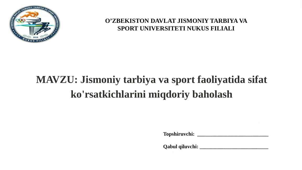 Jismoniy tarbiya va sport faoliyatida sifat ko'rsatkichlarini miqdoriy baholash