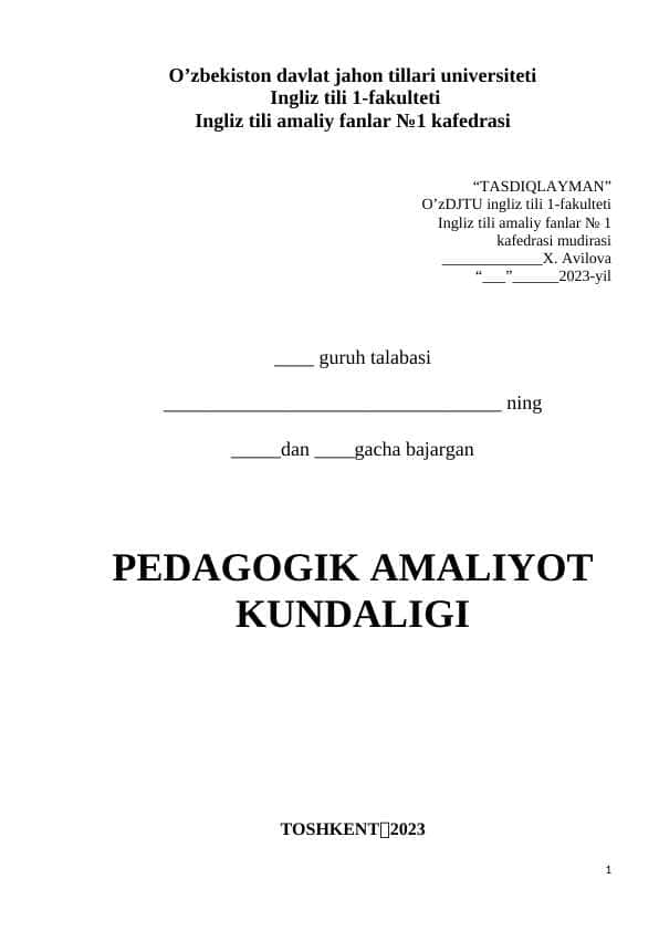 O’zbekiston davlat jahon tillari universiteti - PEDAGOGIK AMALIYOT KUNDALIGI