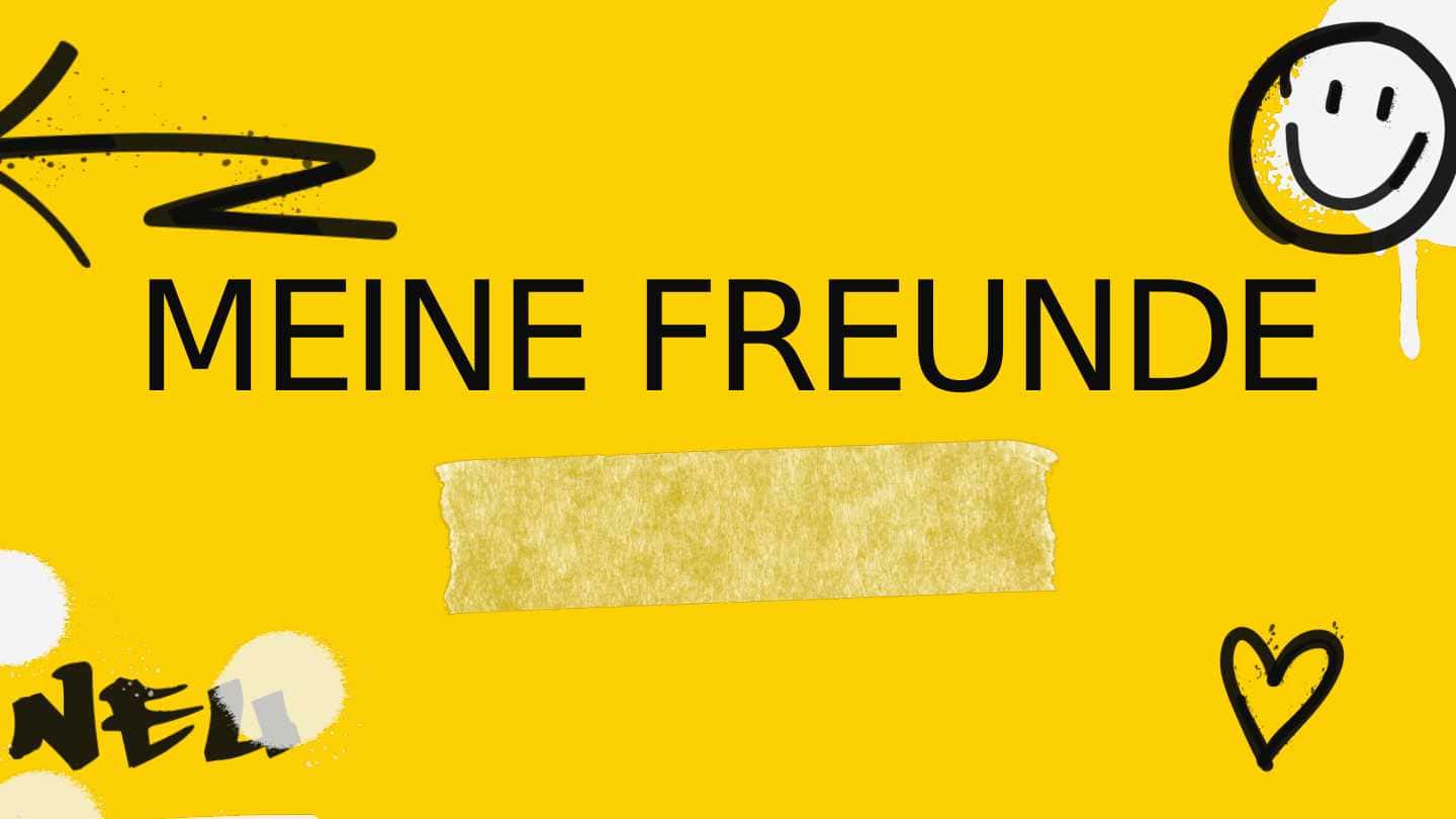 Meine Freunde