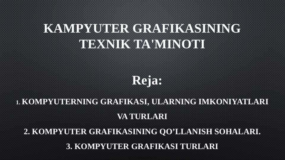kampyuter grafikasining texnik ta'minoti