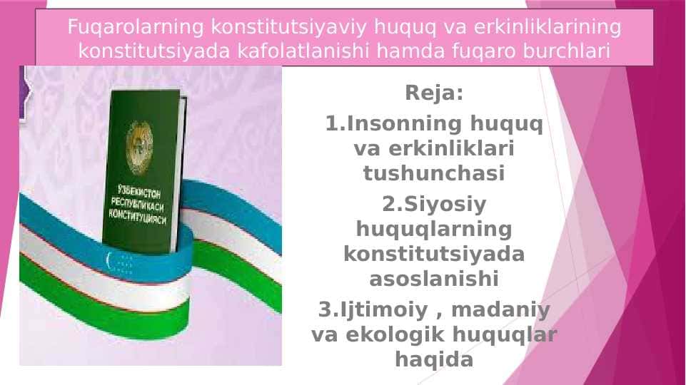Fuqarolarning konstitutsiyaviy huquq va erkinliklarining konstitutsiyada kafolatlanishi hamda fuqaro burchlari 15.pptx