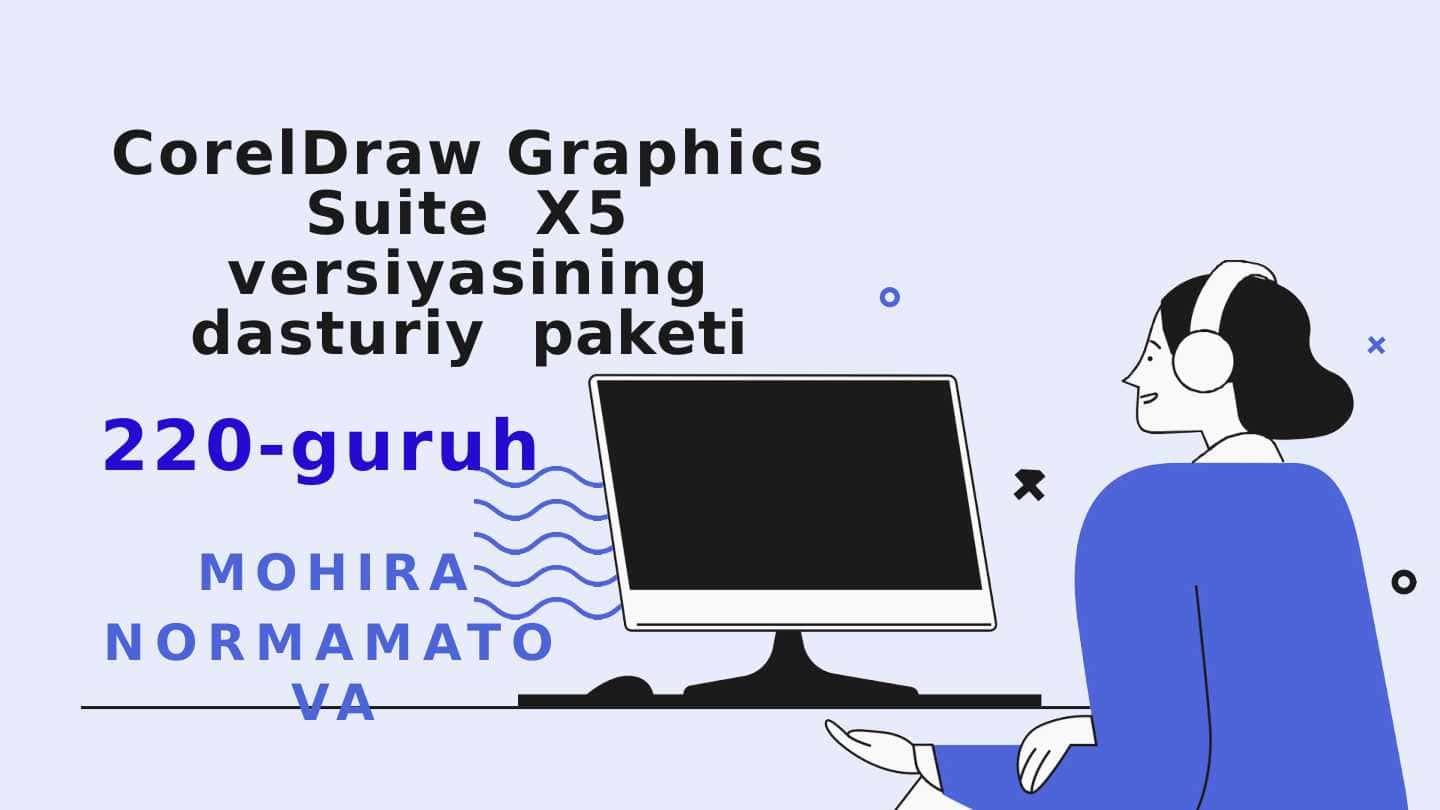 Corel Draw Suite Graphics X5 versiyaning dasturiy taʼminoti