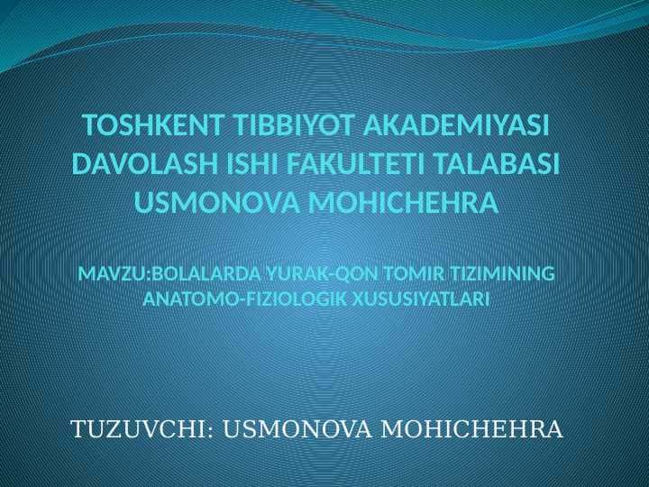 Yurakning anatomo-fiziologik xususiyatlari