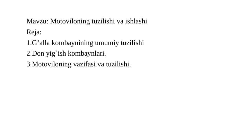Motoviloning tuzilishi va ishlashi