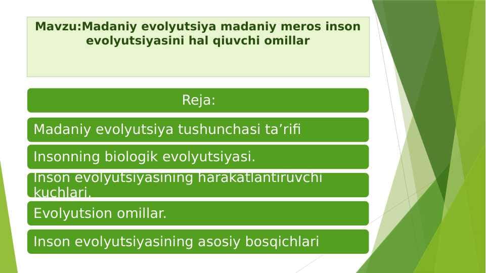 Madaniy evolyutsiya madaniy meros inson evolyutsiyasini hal qiuvchi omillar