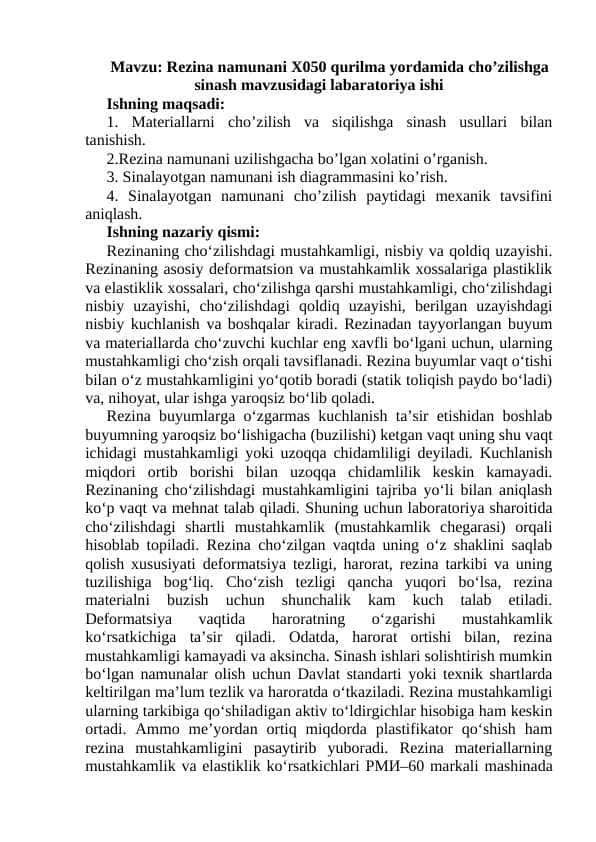 Rezina namunani X050 qurilma yordamida cho’zilishga sinash mavzusidagi labaratoriya ishi