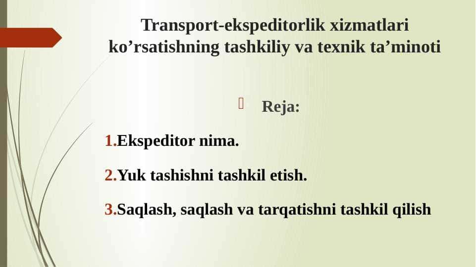 Transport-ekspeditorlik xizmatlari ko’rsatishning tashkiliy va texnik ta’minoti