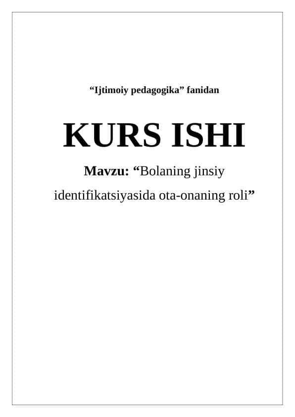 Bolaning jinsiy identifikatsiyasida ota-onaning roli