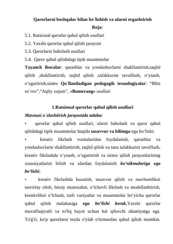 Qarorlarni boshqalar bilan bo`lishish va ularni ergashtirish