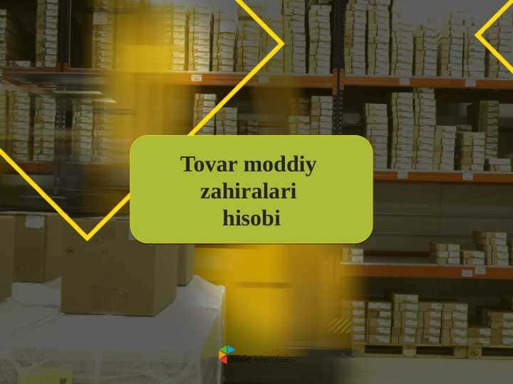 Tovar moddiy zahiralari hisobi