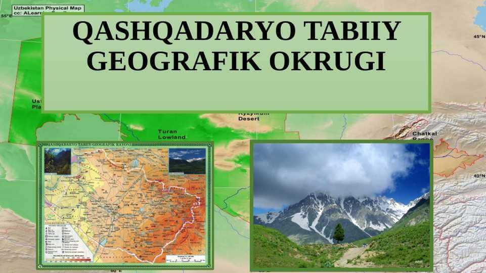 QASHQADARYO TABIIY GEOGRAFIK OKRUGI