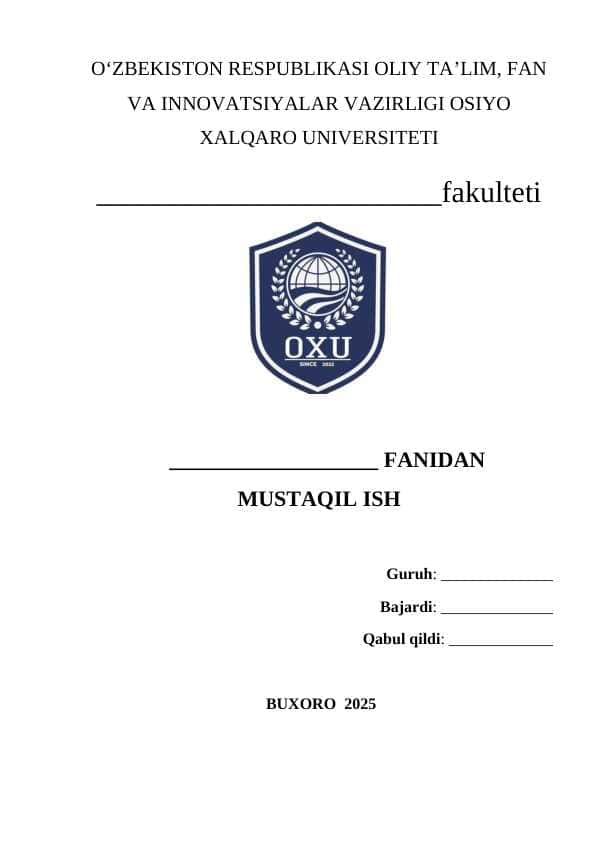 Osiyo xalqaro universiteti (OXU) mustaqil ish yuzi uchun shablon