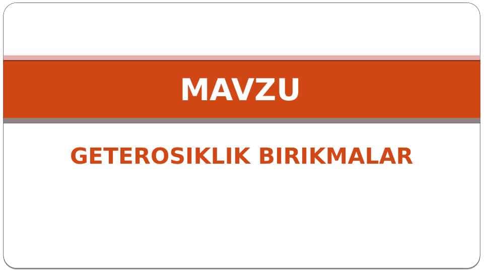 GETEROSIKLIK BIRIKMALAR