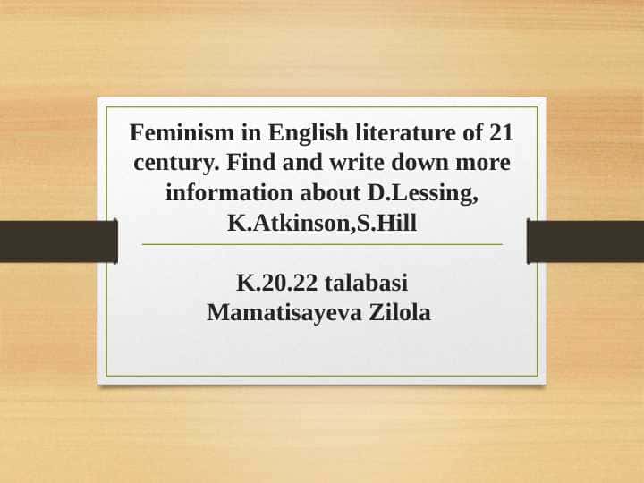 Feminism in English literature of 21 century