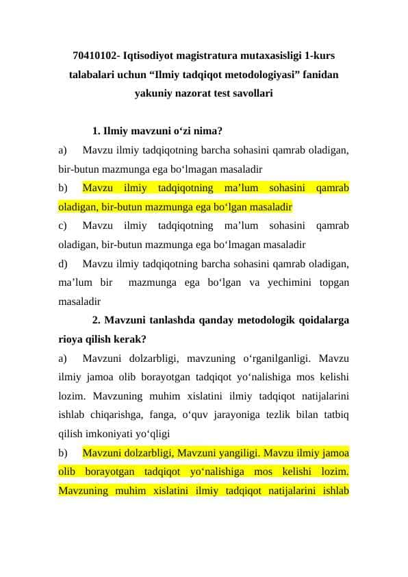 Iqtisodiyot magistratura mutaxasisligi 1-kurs talabalari uchun “Ilmiy tadqiqot metodologiyasi” fanidan yakuniy nazorat test savollari