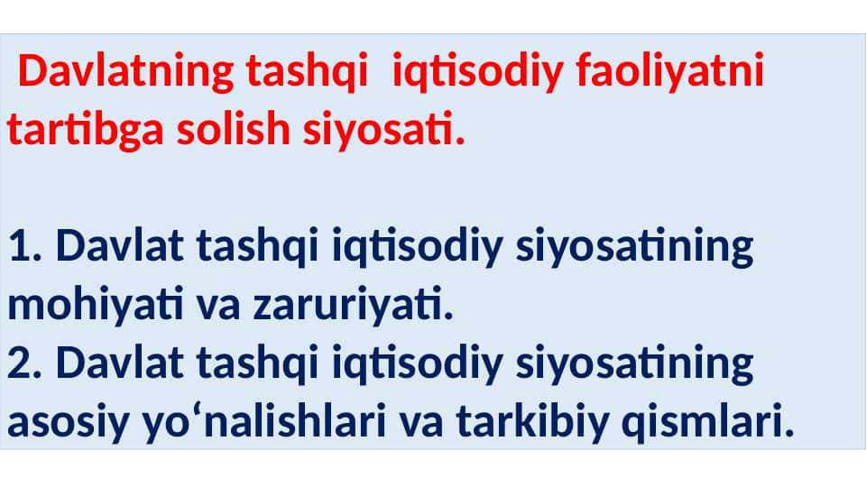 Davlatning tashqi iqtisodiy faoliyatni tartibga solish siyosati pptx