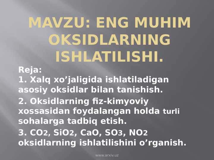 ENg Muhim Oksidlarning Ishlatilishi.