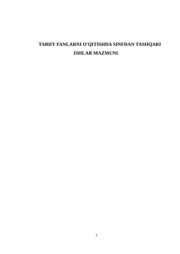 TABIIY FANLARNI O'QITISHDA SINFDAN TASHQARI ISHLAR MAZMUNI.