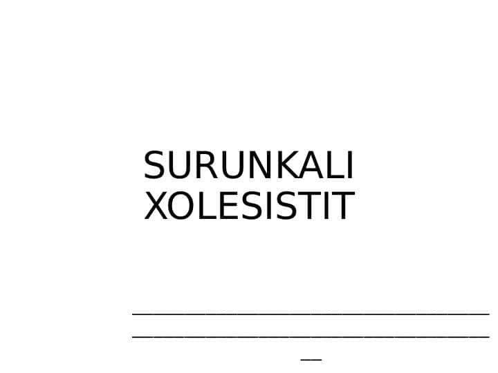 SURUNKALI XOLESISTIT