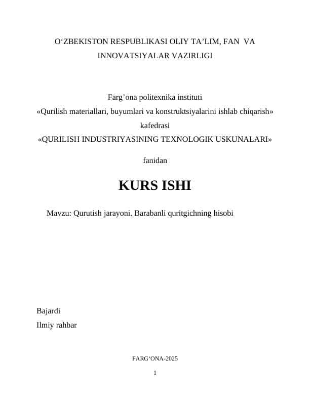 Qurutish jarayoni. Barabanli quritgichning hisobi