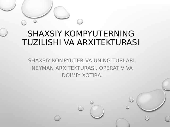 Shaxsiy kompyuterning tuzilishi va arxitekturasi